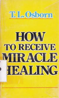 Image of How to receive miracle healing
