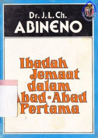 Image of Ibadah jemaat dalam abad-abad pertama