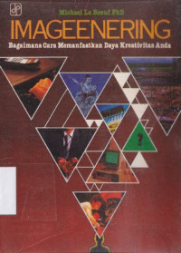 Image of Imageenering : bagaimana cara memanfaatkan daya kreatif