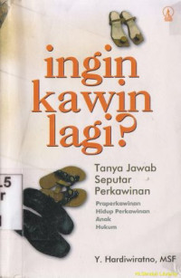 Image of Ingin kawin lagi :tanya jawab seputar perkawinan