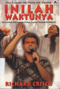 Image of Inilah waktunya (It's time):meneruskan kebangunan rohani kepada generasi berikutnya