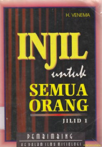 Image of Injil untuk semua orang : pembimbing ke dalam ilmu misiologi