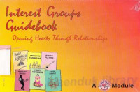Image of Interest groups guidebook : Opening Hearts Through Relationship