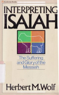 Image of Interpreting isaiahn : the suffering and glory the messiah