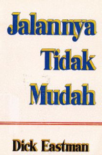 Image of Jalannya Tidak Mudah