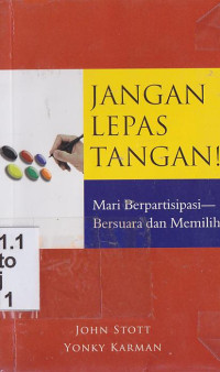 Image of Jangan lepas tangan :mari berpartisipasi bersuara dan menilik
