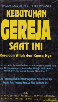 Image of Kebutuhan gereja saat ini : kerajaan Allah dan kuasaNya