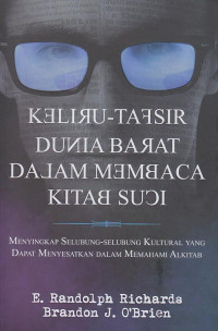 Image of Keliru Tafsir Dunia Barat dalam Membaca Kita suci:  Menyingkap Selubung - Selubung Kultur Yang Menyesahkan Dalam Memahami Alkitab