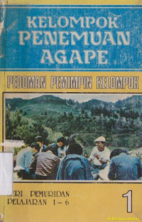 Image of Kelompok penemuan agape : pedoman pemimpin kelompok