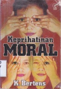 Image of Keprihatinan Moral : telaah atas masalah etika