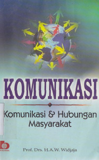 Image of Komunikasi: Komunikasi dan hubungan masyarakat