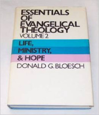 Image of Essentials of evangelical theology Vol.2 : life, ministry and hope