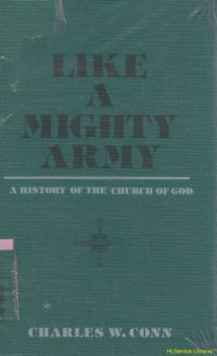 Image of Like a mighty army :a history of the church of god 1886-1976