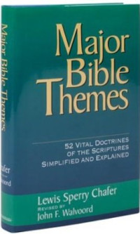 Image of Major Bible Themes : 52 vital doctrines of the scripture simplified and explained