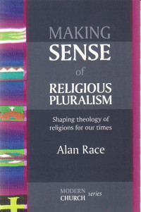 Image of Making sense of religious pluralism : shaping theology of relegions for our times