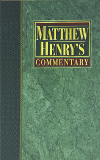 Image of Matthew henry's commentary on the whole bible 4 [Isaiah to Malachi]