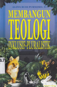 Image of Membangun teologi inklusif-pluralistik