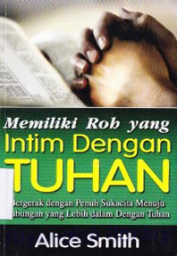 Image of Memiliki Roh Yang intim dengan Tuhan