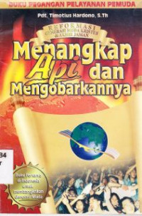 Image of Menangkap api dan mengorbankannya : Buku pegangan pelayanan kaum muda