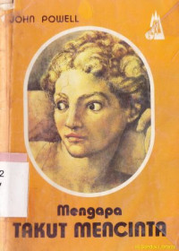 Image of Mengapa takut mencintai