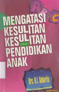 Image of Mengatasi kesulitan dalam pendidikan anak