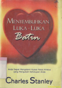 Image of Menyembuhkan luka-luka batin