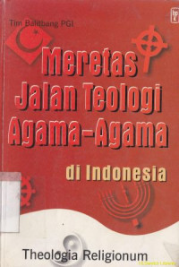 Image of Meretas jalan teologi agama-agama di Indoneisa : teologia religionum