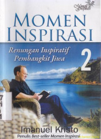 Image of Momen inspirasi 2: Renungan inspirasi pembangkit jiwa
