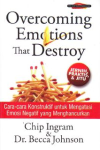 Image of Overcoming Emotions That Destroy : Cara-Cara Untuk Mengatasi Emosi Negatif Yang mennghancurkan