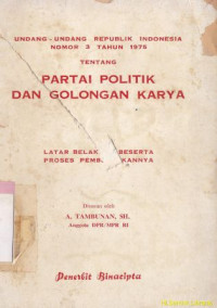 Image of UU RI no. 3 tahun 1975 tentang partai politik dan golongan karya