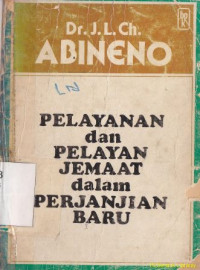 Image of Pelayanan dan pelayan jemaat dalam perjanjian baru