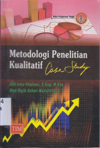 Image of Metode penelitian kualitatif case study