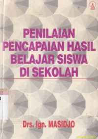 Image of Penilaian pencapaian hasil belajar siswa di sekolah