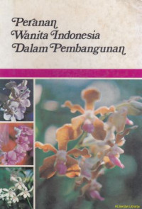 Image of Peranan wanita Indonesia dalam pembangunan