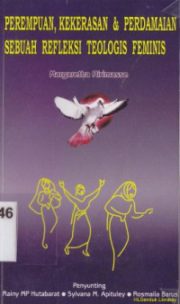 Image of Perempuan, kekerasan dan perdamaian sebuah refleksi teologi feminis