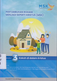 Image of Pertumbuhan rohani menjadi seperti Kristus : modul 3 kokoh di dalam kristus