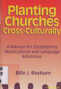 Image of Planting churches cross-culturally : a manual for establishing multicultural and language ministries