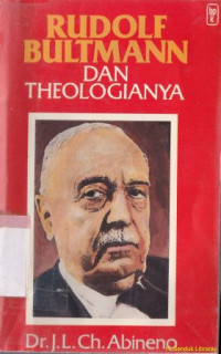 Image of Rudolf Bultmann dan theologianya