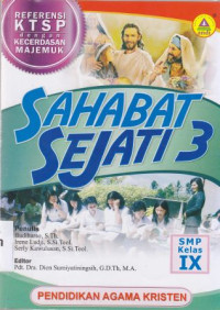 Image of Sahabat Sejati 3 : PAK SMP kelas IX
