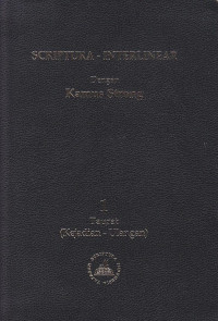 Image of Scriptura- Interlinear Dengan Kamus Strong 1 : Taurat (Kejadian- Ulangan)