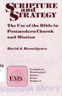 Image of Scripture and Strategy : The Use Of The Bible In Postmodern Church And Mission