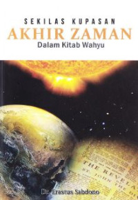 Image of Sekilas Kupasan Akhir Zaman Dalam Kitab Wahyu