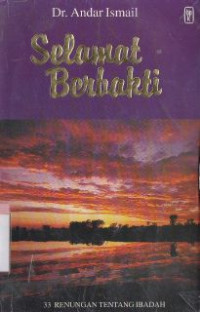 Image of Selamat berbakti : 33 renungan tentang ibadah
