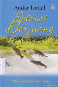 Image of Selamat Berjuang : 33 renungan perjuangan hidup