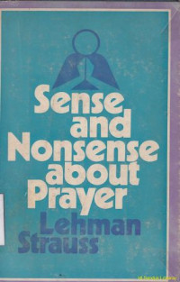 Image of Sense and nonsense about prayer
