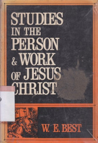 Image of Studies In The Person & Work Of Jesus Christ