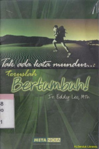Image of Tak ada kata mundur, teruslah bertumbuh