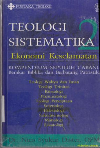 Image of Teologi sistematis :pengetahuan lanjutan bagi kaum awam dan anggota gereja