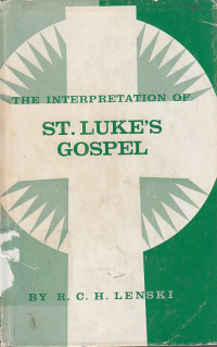 Image of The interpretation of st. Luke's gospel