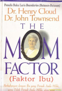 Image of The Mom factor (faktor Ibu)